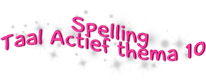 SpellingTaalActiefthema10