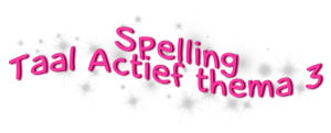 SpellingTaalActiefthema3